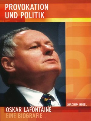 cover image of Provokation und Politik. Oskar Lafontaine